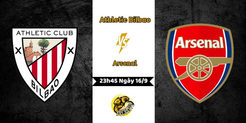 Nhận Định Bóng Đá Athletic Bilbao vs Arsenal Lúc 23h45 Ngày 16/9 6 Nhận Định Bóng Đá Athletic Bilbao vs Arsenal Lúc 23h45 Ngày 16/9