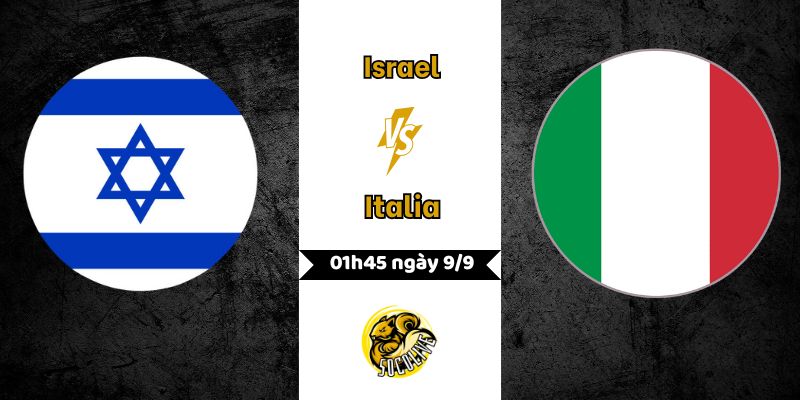 Nhận định bóng đá Israel vs Italia, 01h45 ngày 9/9 6 Nhận định bóng đá Israel vs Italia, 01h45 ngày 9/9