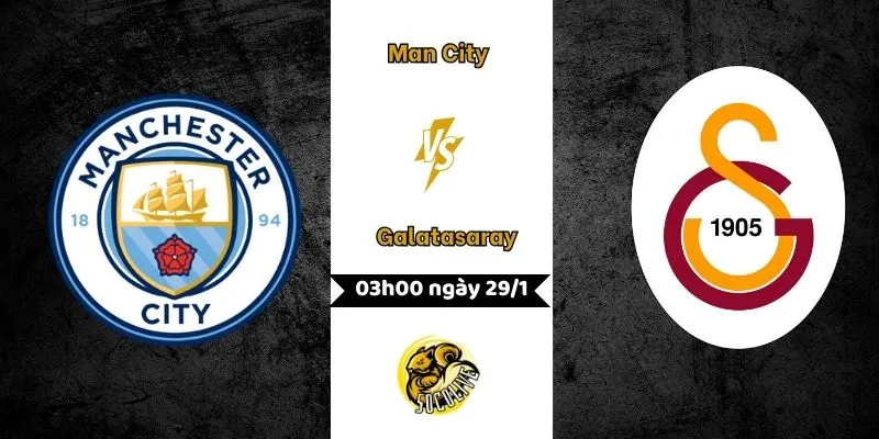 Soi kèo Man City vs Galatasaray: Đại tiệc tại Etihad 03h00 ngày 29/1 1 Nhận định bóng đá Man City vs Galatasaray, 03h00 ngày 29/1